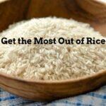 Get the Most out of Rice